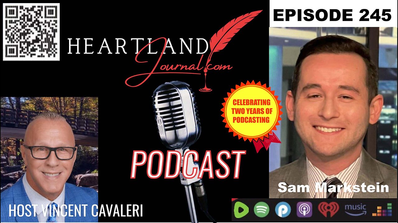 Heartland Journal Podcast EP245 Sam Markstein of RJC Interview & More 8 28 24