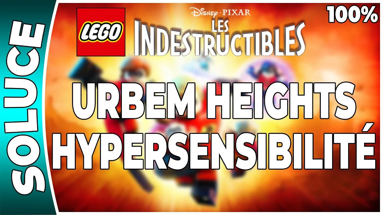 LEGO : Les Indestructibles - DEFI - HYPERSENSIBILITÉ - URBEM HEIGHTS [FR PS3]