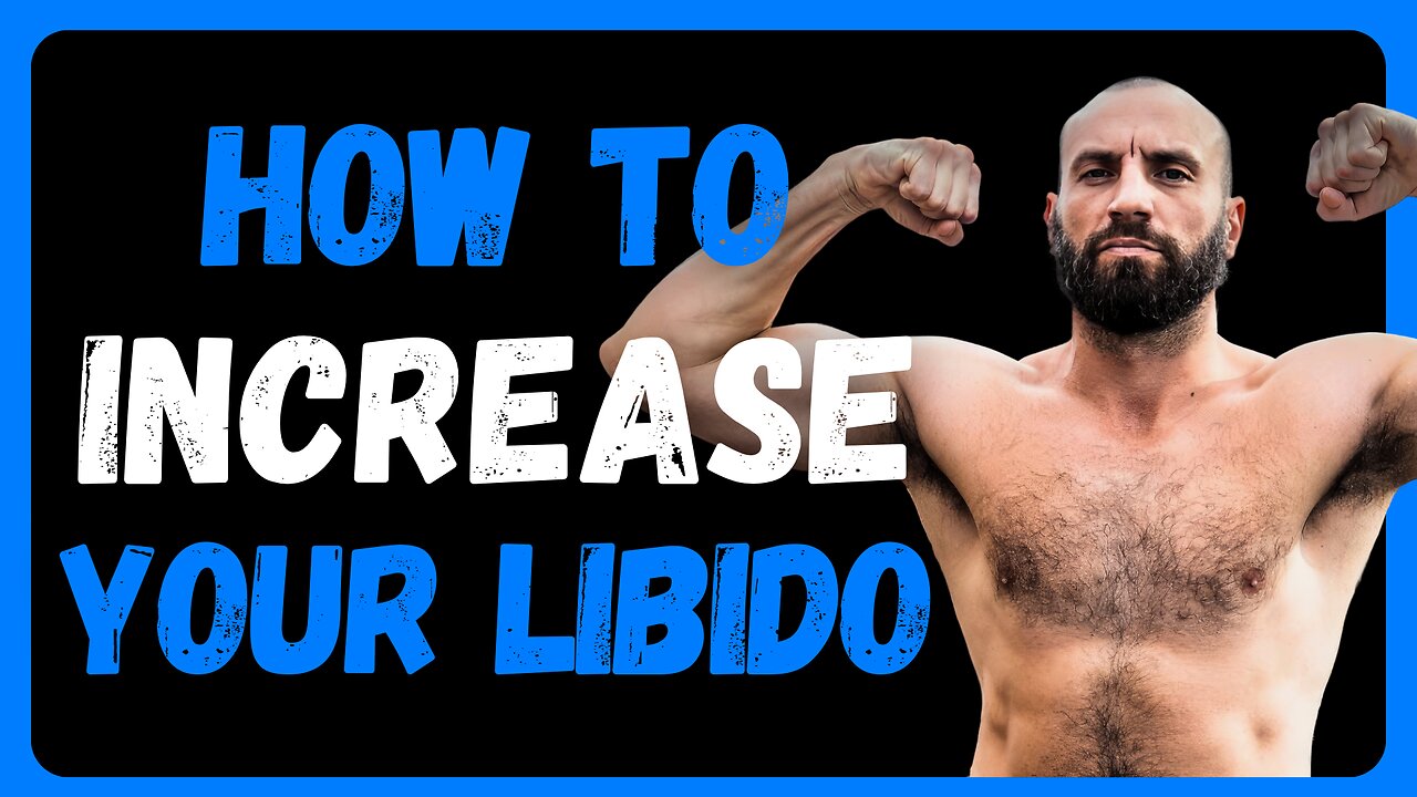 How To Increase Your Sex Drive | Boost Your Libido Naturally