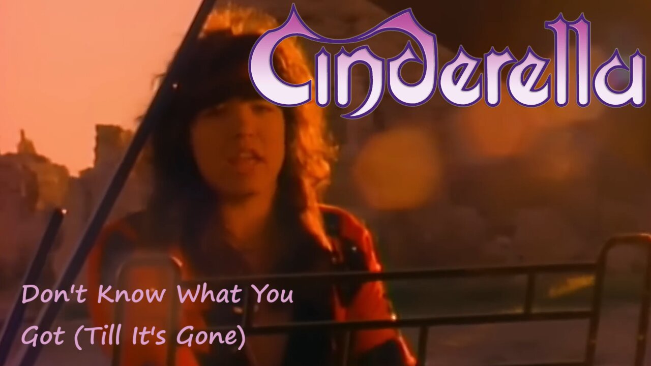 Cinderella - Don't Know What You Got (Till It's Gone) (Official Music Video)