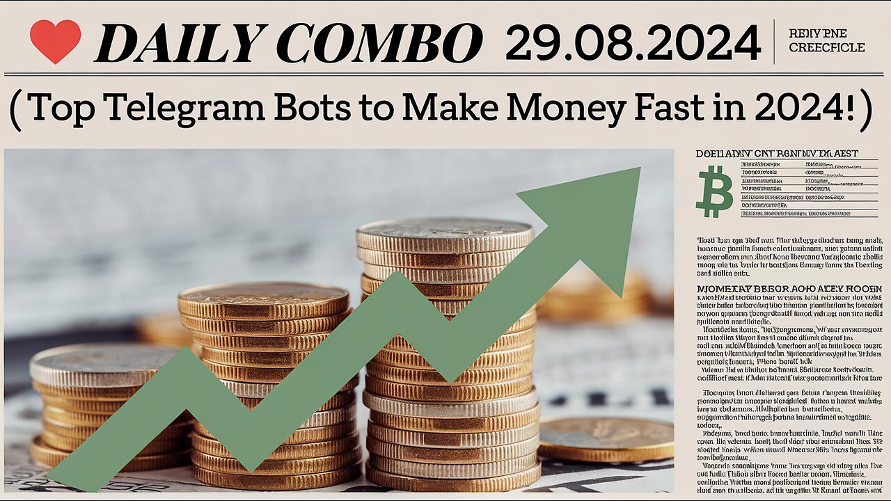 💸 Daily Combo 29.08.2024 | Top Telegram Bots to Make Money FAST in 2024! |