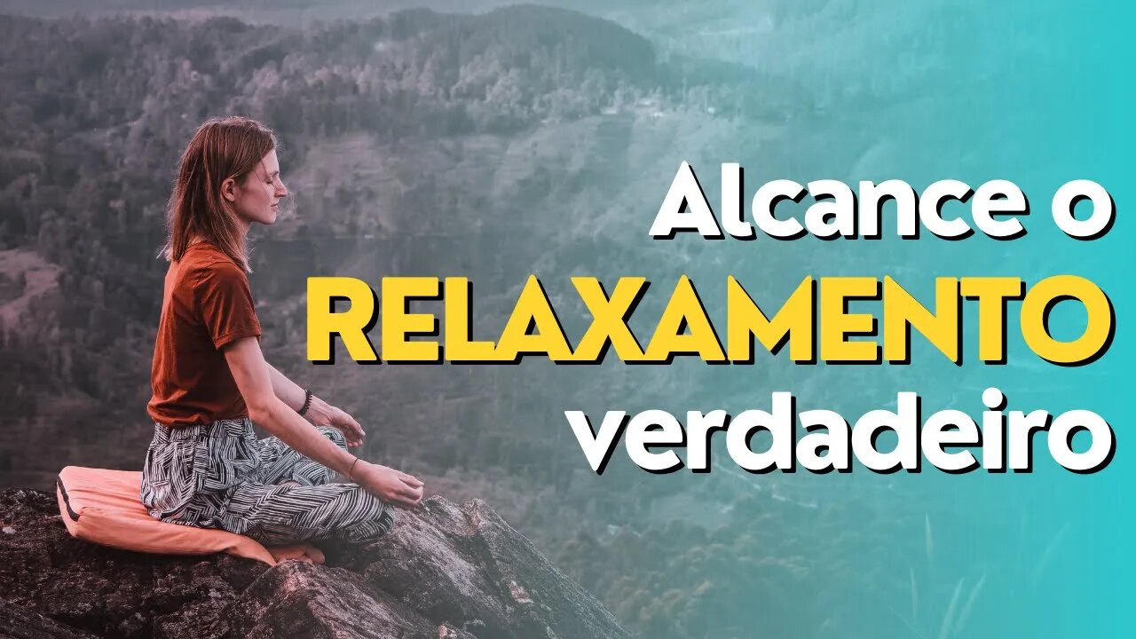 ALCANCE O VERDADEIRO RELAXAMENTO | MÚSICA RELAXANTE E SONS DA NATUREZA Para Dormir e Relaxar