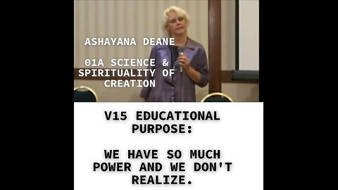 V15 EDUCATIONAL PURPOSE: WE HAVE SO MUCH POWER AND WE DON'T REALIZE.