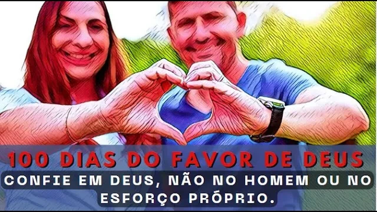 Confie em Deus, Não no Homem ou no Esforço Próprio.