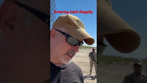 Entering Haiti illegally #immigration #border #migration