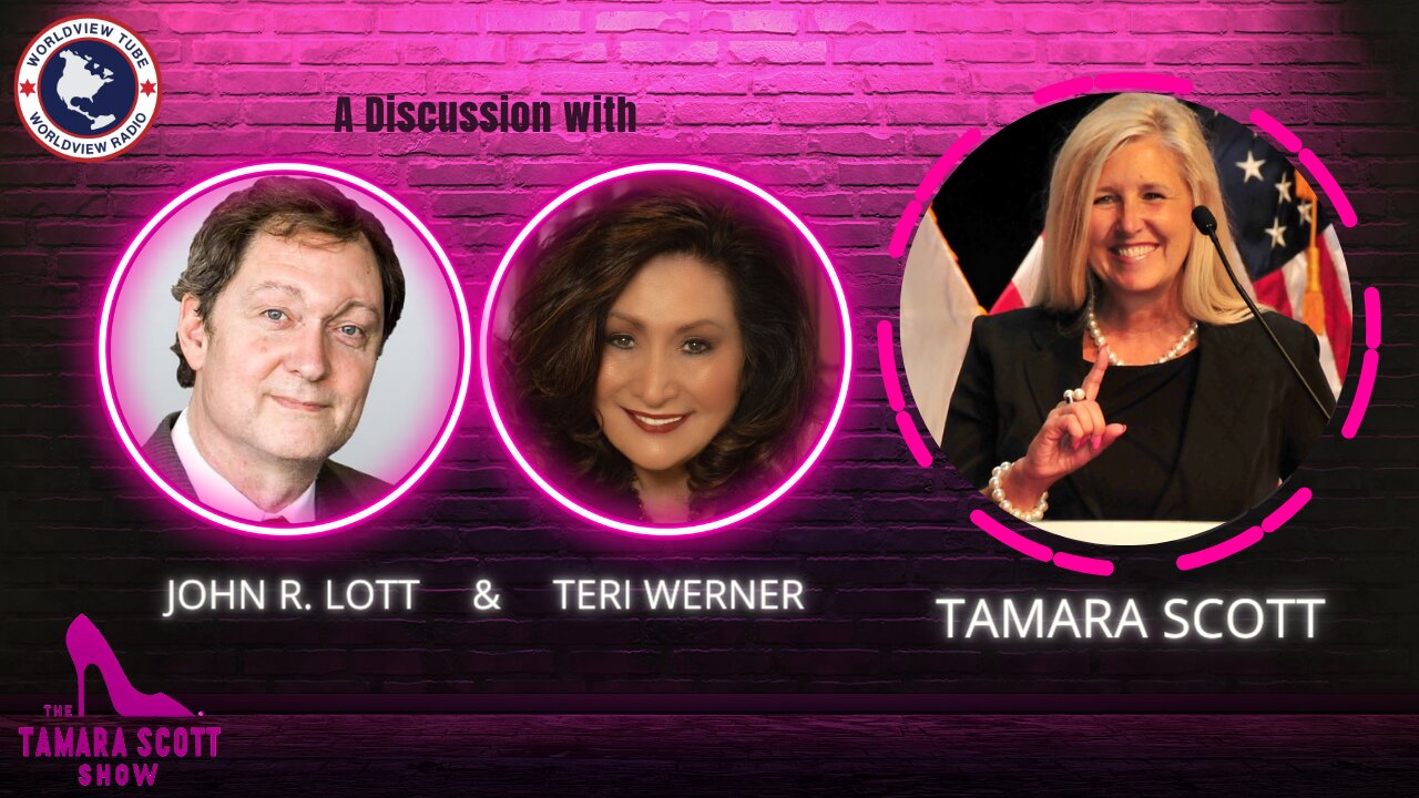 The Tarmara Scott Show Joined By John R. Lott and Teri Werner