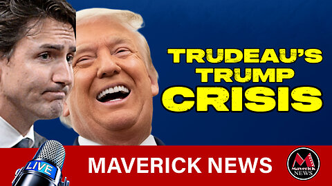 Maverick News | Trump Upstage Justin Trudeau - Opponents Take Advantage