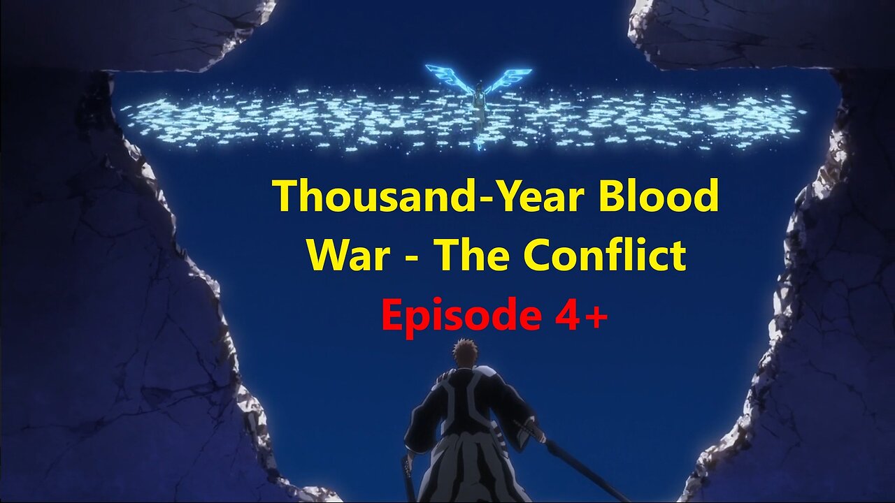 Bleach Thousand-Year Blood War - The Conflict Episode 4+ [Anime Watch Party 1080P HD DUBBED]