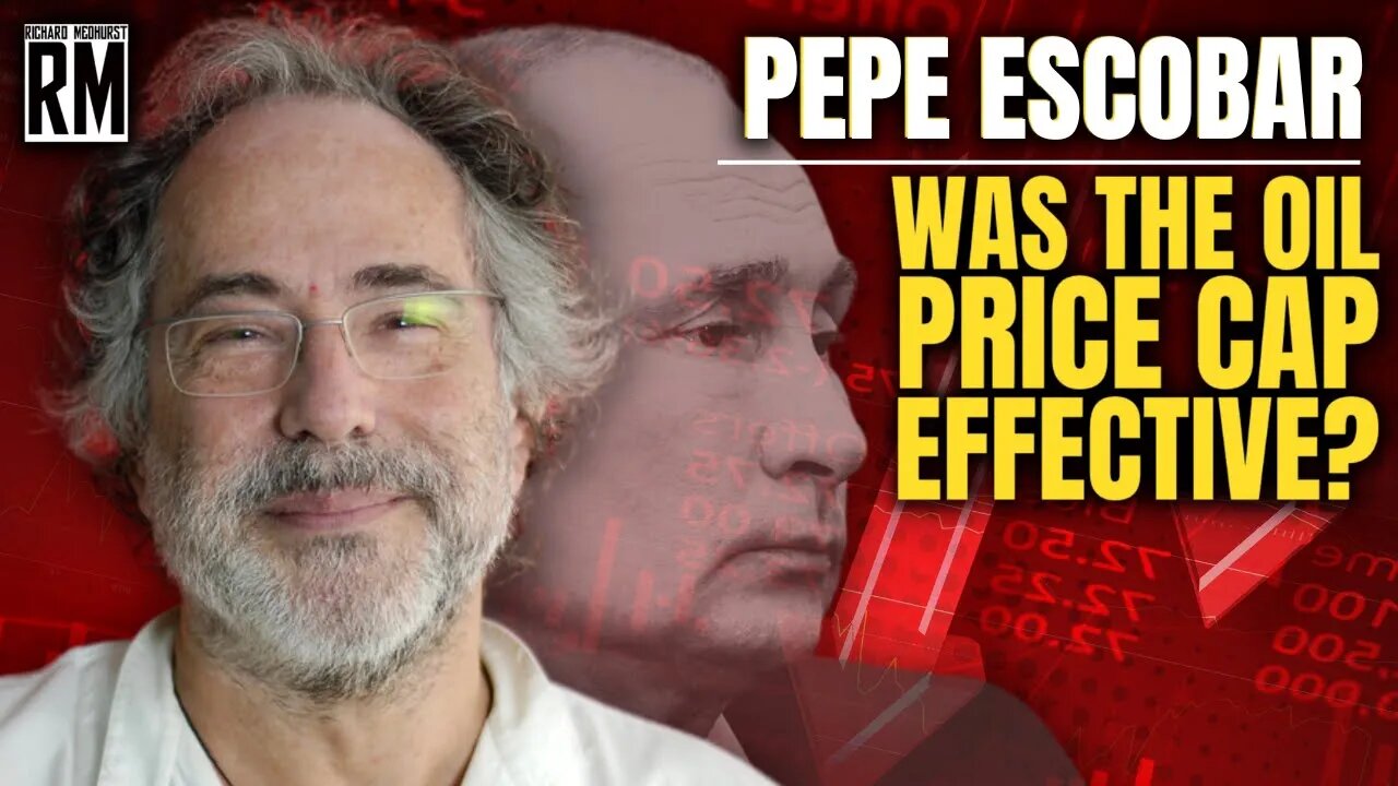 Pepe Escobar: Why the Price Cap on Russian Oil Failed