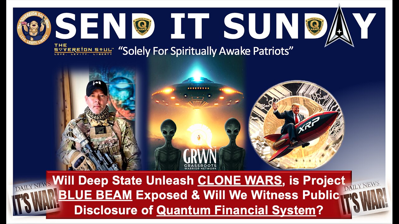 ⚡️SEND IT SUNDAY⚡️Will [DS] Unleash CLONE WARS w/Project BLUE BEAM Exposed? Is XRP here for NESARA?