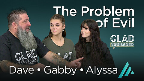 The Problem of Evil: Glad You Asked Crew AMS TV 317