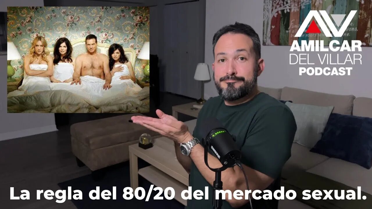 La regla 80/2o del mercado sexual Ep64