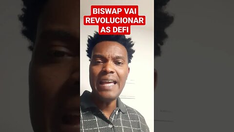 INFORMAÇÕES EXPLOSIVAS DA DEFI BISWAP VEJA !!!