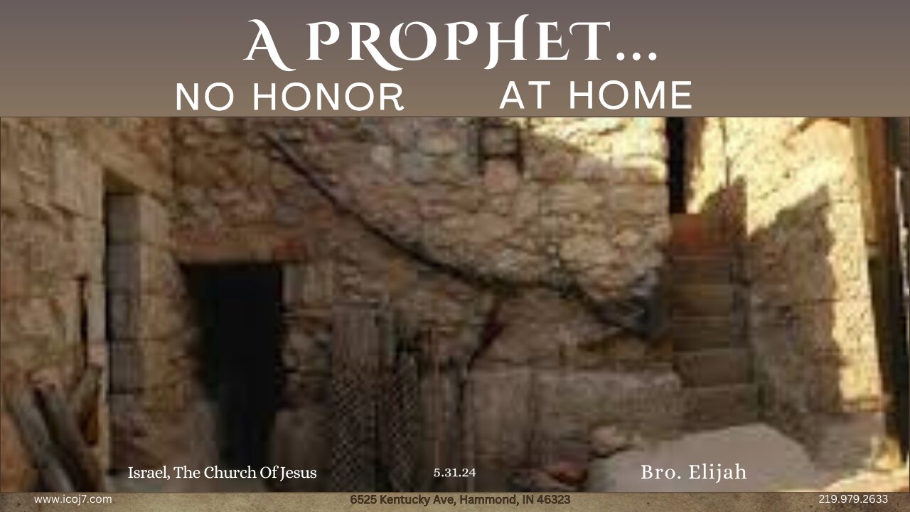 A PROPHET… NO HONOR AT HOME