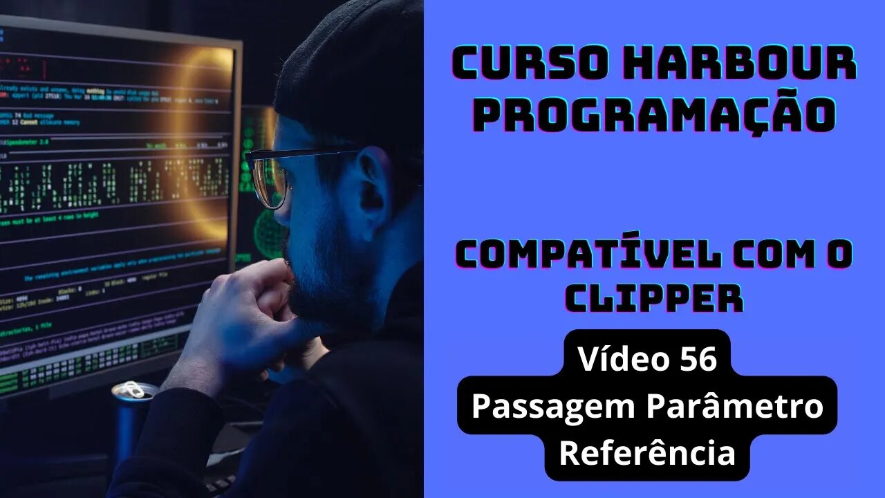 Harbour Programação - Passagem Parâmetro Referência - V56