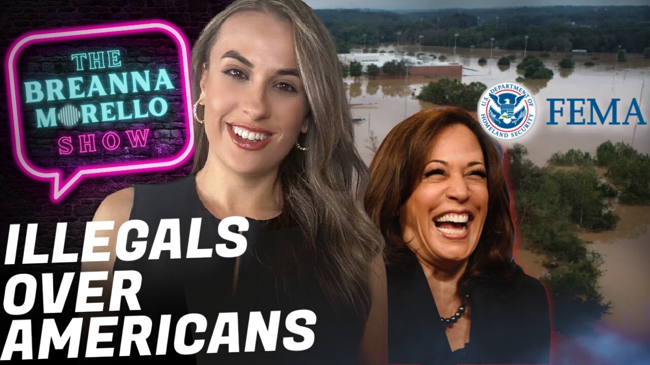 FEMA Has Money For Illegals BUT Nothing For Americans - Chad Prather, Kamala Harris' Husband Paid $80k ‘Hush Money’ But Was Never Prosecuted | The Breanna Morello Show