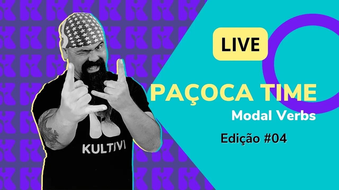 PAÇOCA TIME - Modal Verbs | Tira dúvidas de Inglês | Kultivi | Edição #04