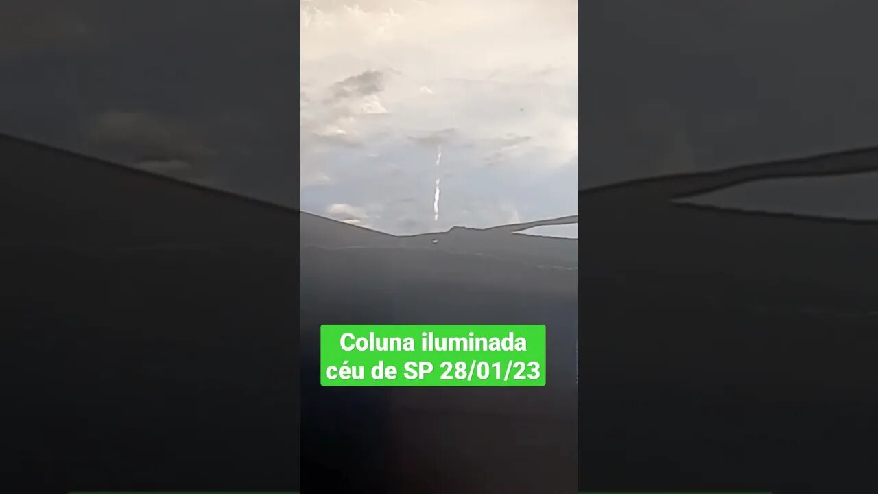 estranha coluna iluminada céu de sp 28/01/23 #ovniontop #discovoador #misteriodejeova