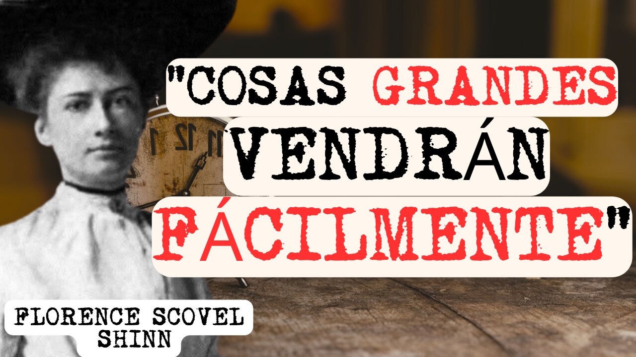 APRENDE A VIVIR SIN TEMORES NI DUDAS - PLENAMENTE Florence Scovel Shinn #CONCIENCIA