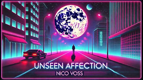 Nico Voss - Unseen Affection (Official Lyric Video)