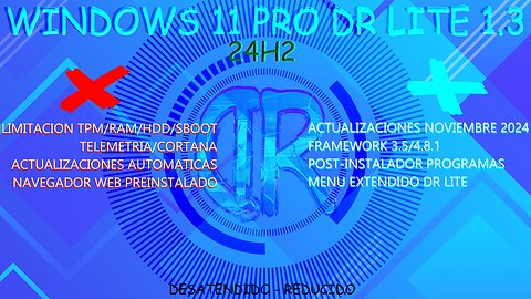 DR Lite 11 Pro 1.3 (24H2 - 26100.2314) Noviembre 2024 | Instalador en Lote DR Lite