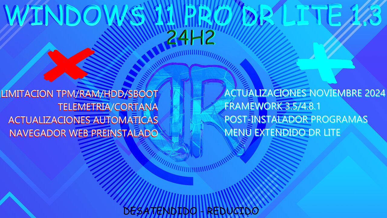 DR Lite 11 Pro 1.3 (24H2 - 26100.2314) Noviembre 2024 | Instalador en Lote DR Lite