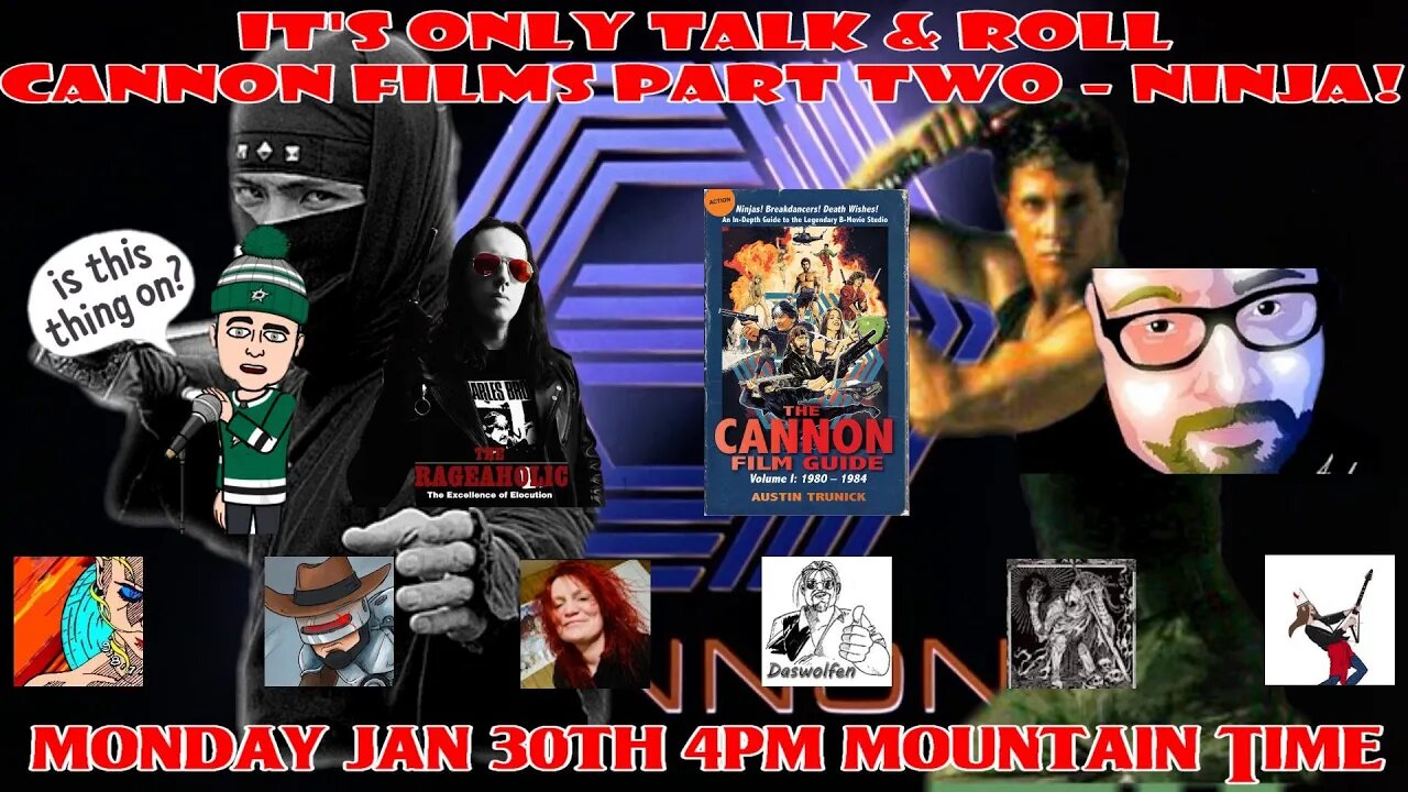 It's Only Talk & Roll - The Montages #13 - Cannon Films Part Two - Ninjas!