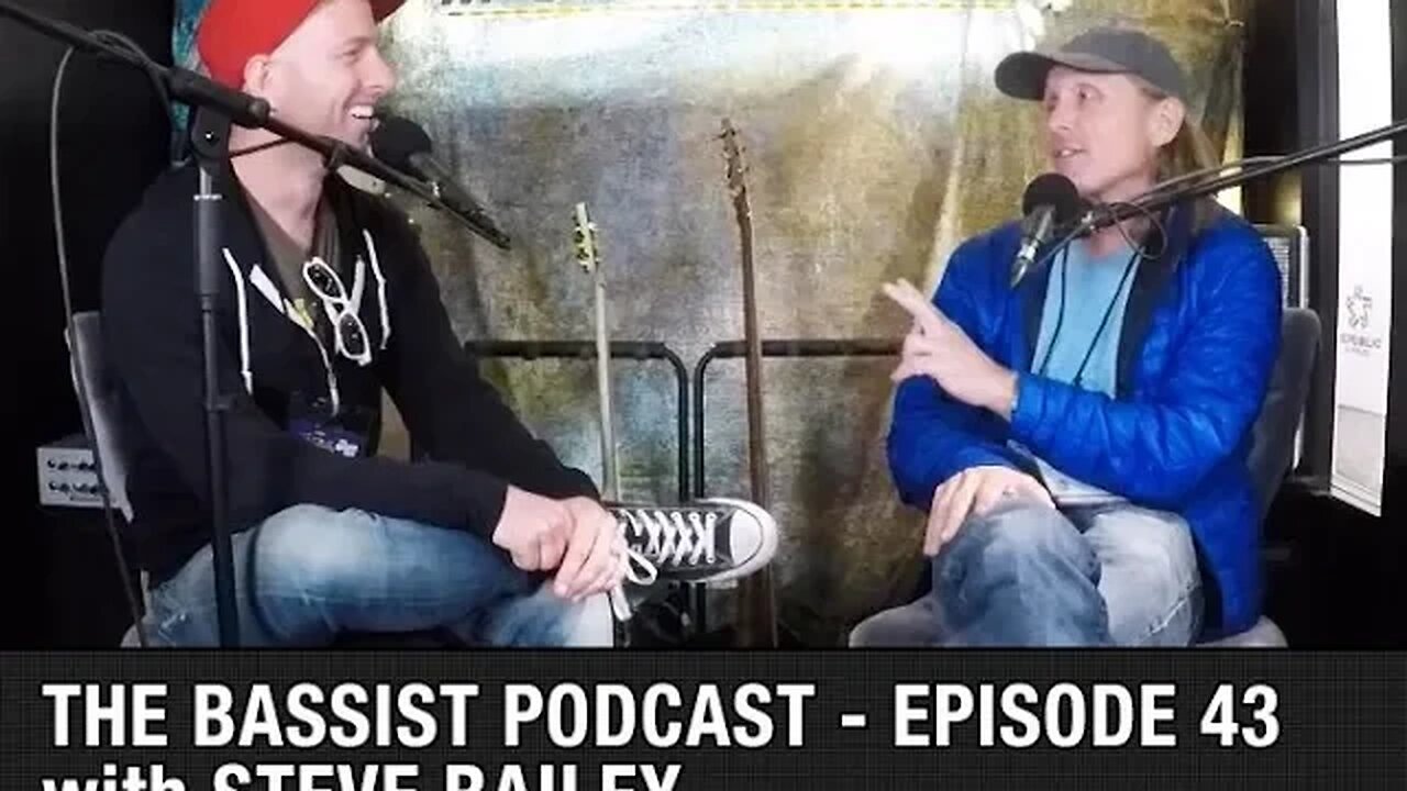 Steve Bailey - The Bassist Podcast #43