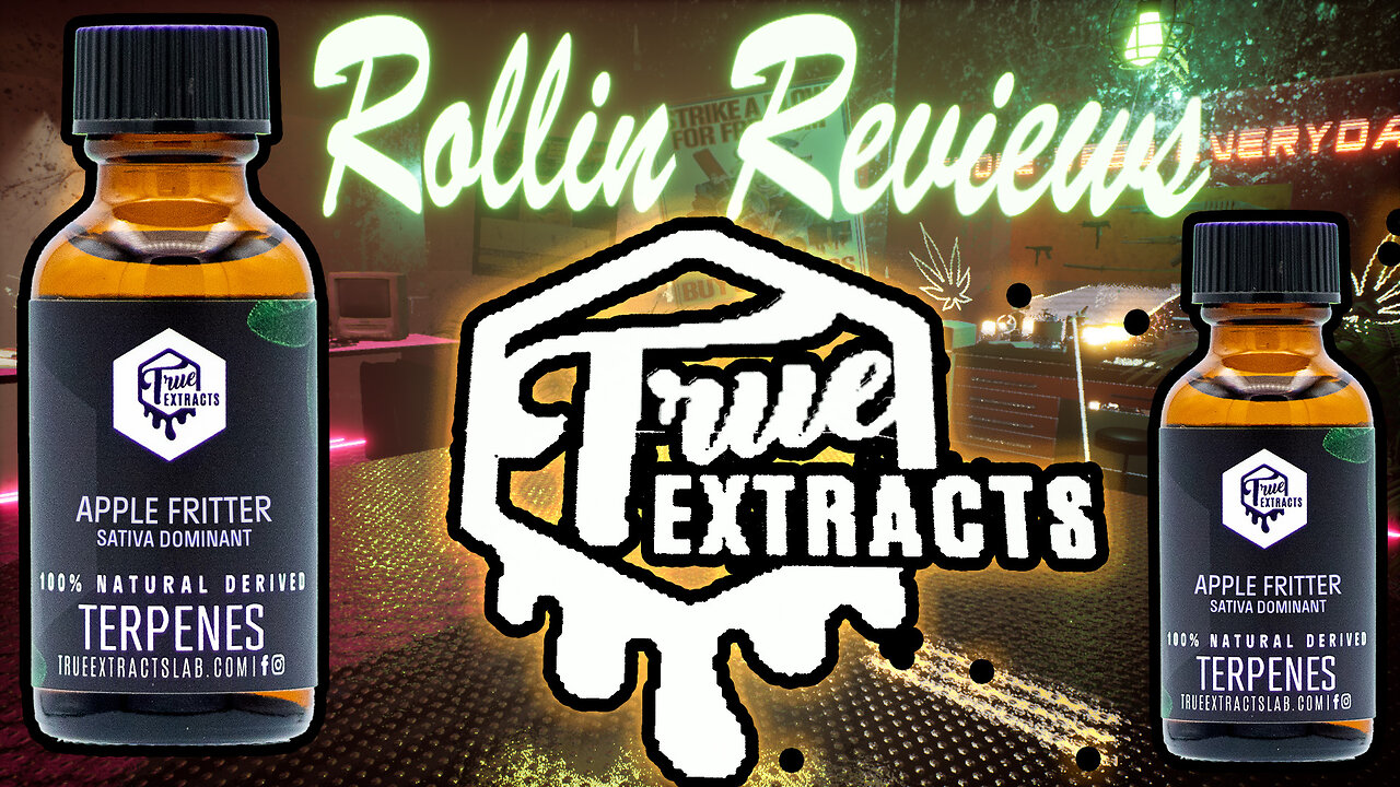 True Extracts | Apple Fritter Review