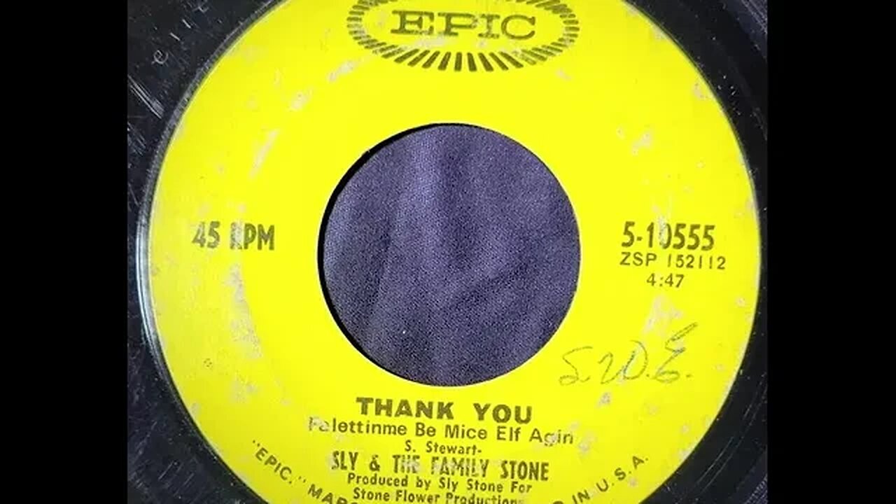 Sly & The Family Stone – Thank You (Falettinme Be Mice Elf Agin)