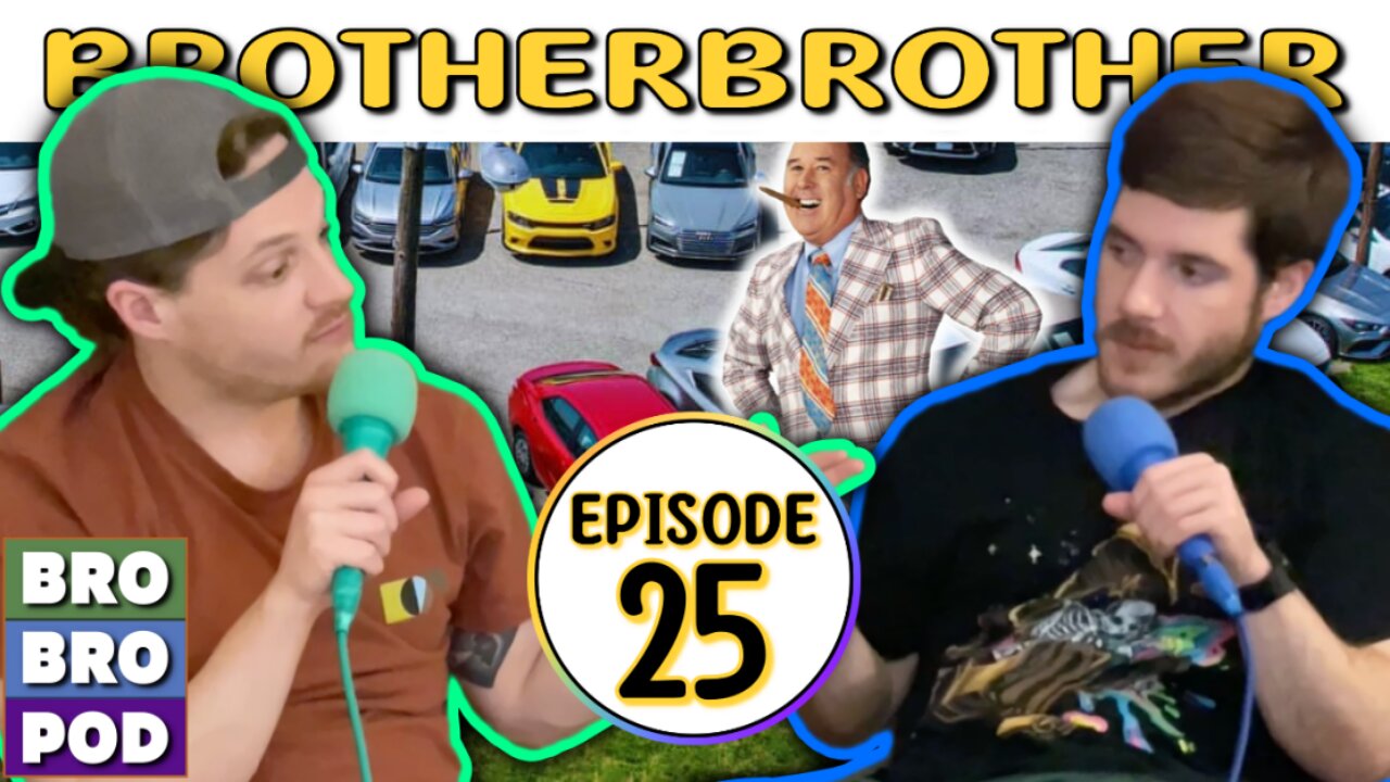 Buying a Car Still Sucks | BrotherBrother Comedy Podcast (Ep. 25)