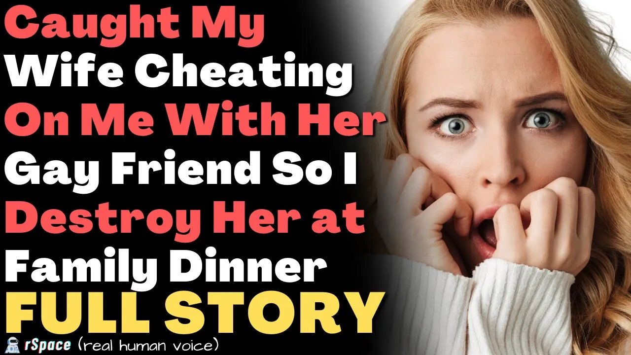 Caught My Wife Cheating On Me With Her “Not Straight” Friend, so I Destroy Her at Family Dinner.