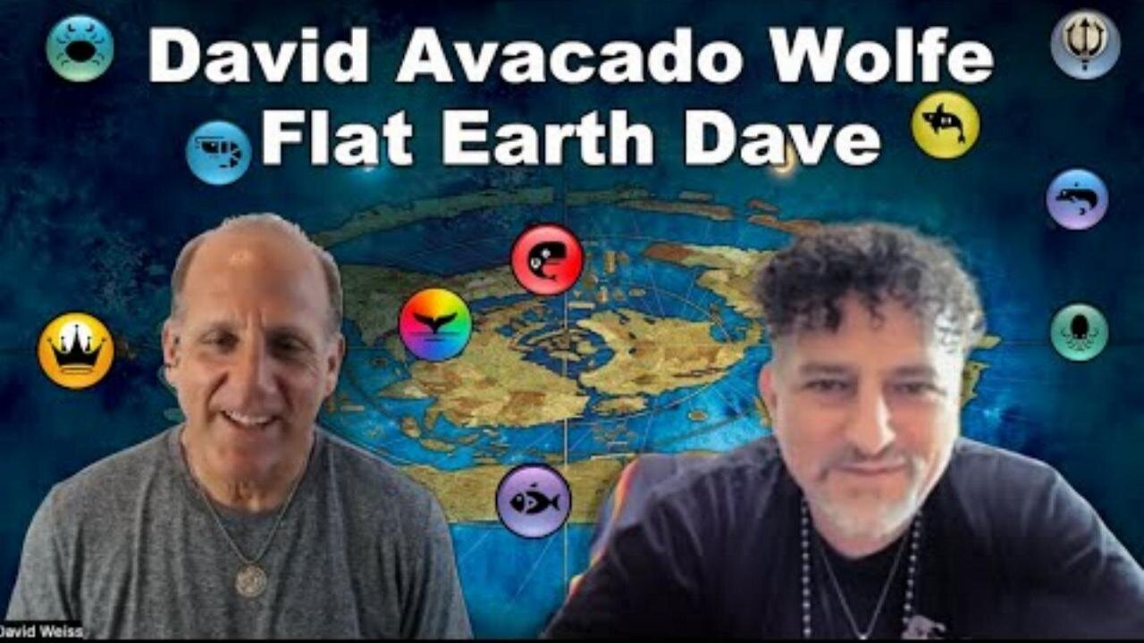 [Flat Earth Dave Interviews 2] David Avacado Wolfe with Flat Earth Dave [Jan 13, 2023]