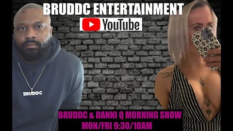 BRUDDC AND DANNI Q MORNING SHOW