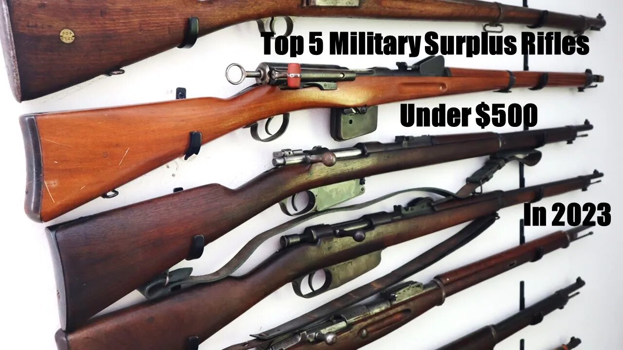 Top 5 Military Surplus Rifles Under $500 in 2023