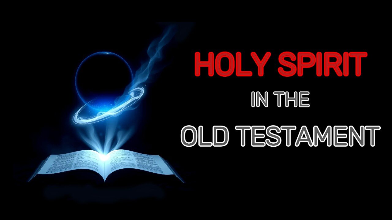 The Holy Spirit Troughout the Old Testament - Topical Bible Passages