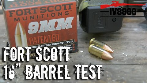Fort Scott 9mm T.U.I. 16" Barrel Test
