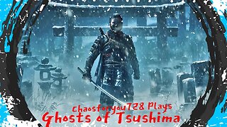 Lets Ninja Around In Ghost of Tsushima/Legends - The Quest For 100% Completion