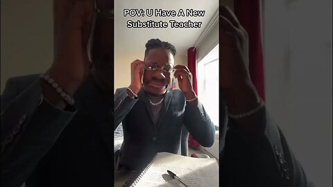 How it be when you have a new substitute teacher 😭