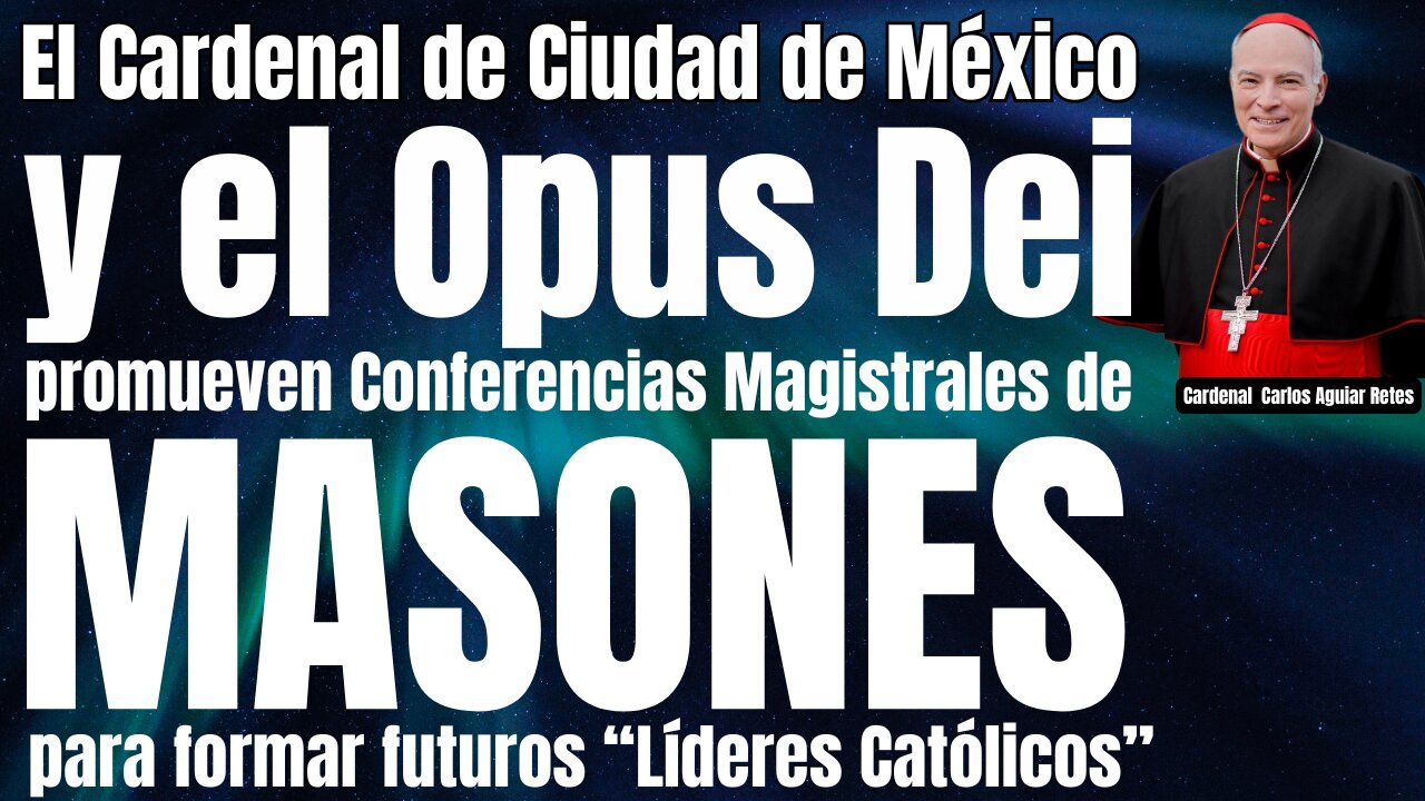 EVENTO ECLESIÁSTICO-MASÓN CON LA COMPLICIDAD DEL OPUS DEI. ¿SINODALIDAD EN ACCIÓN?