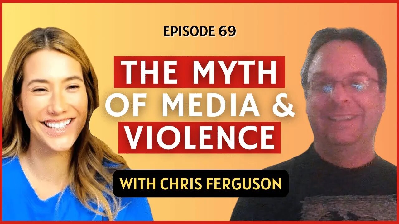 The Myth of Media and Violence | CWC #69 Chris Ferguson