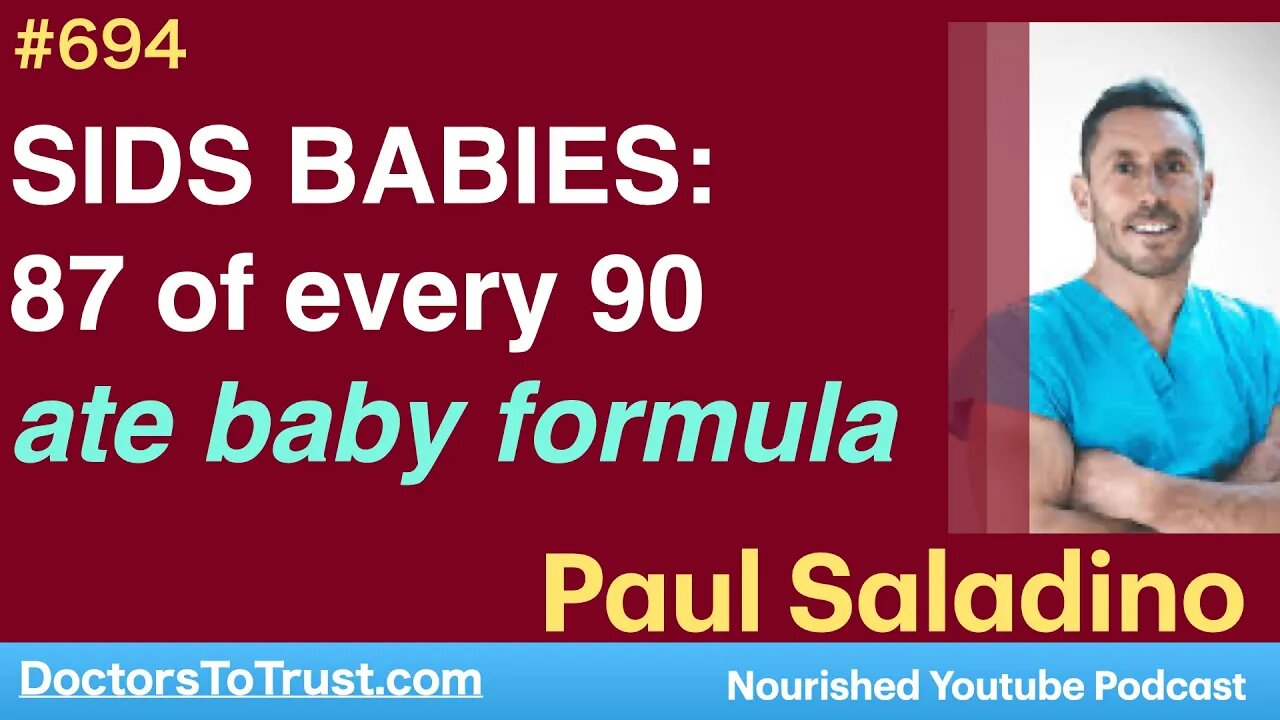 PAUL SALADINO 4 | SIDS BABIES: 87 of every 90 ate baby formula