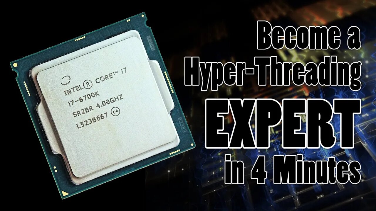 What the Heck is Hyper-Threading?!