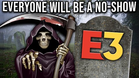 E3 Is Officially Dead