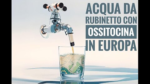 Ossitocina nell'acqua del rubinetto in Europa