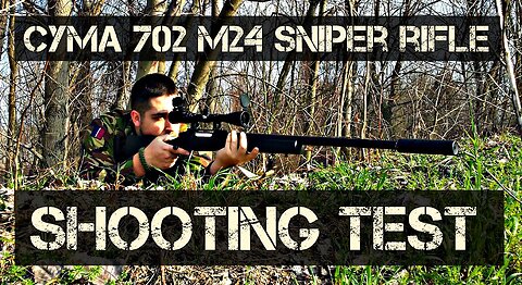 Cyma CM702 M24 Sniper Rifle Airsoft Shooting Test (2016)