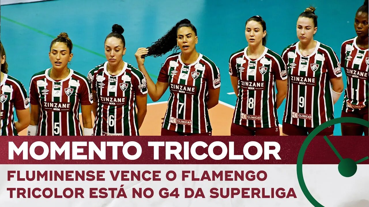 FLUMINENSE VENCE CLÁSSICO CONTRA O FLAMENGO E SE MANTÉM NO G4 DA SUPERLIGA DE VÔLEI