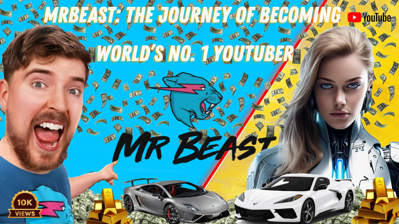 MrBeast: The Journey of Becoming World’s No. 1 YouTuber