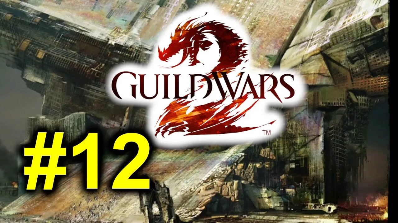 Guild Wars 2 #12 - Vision Of Orr