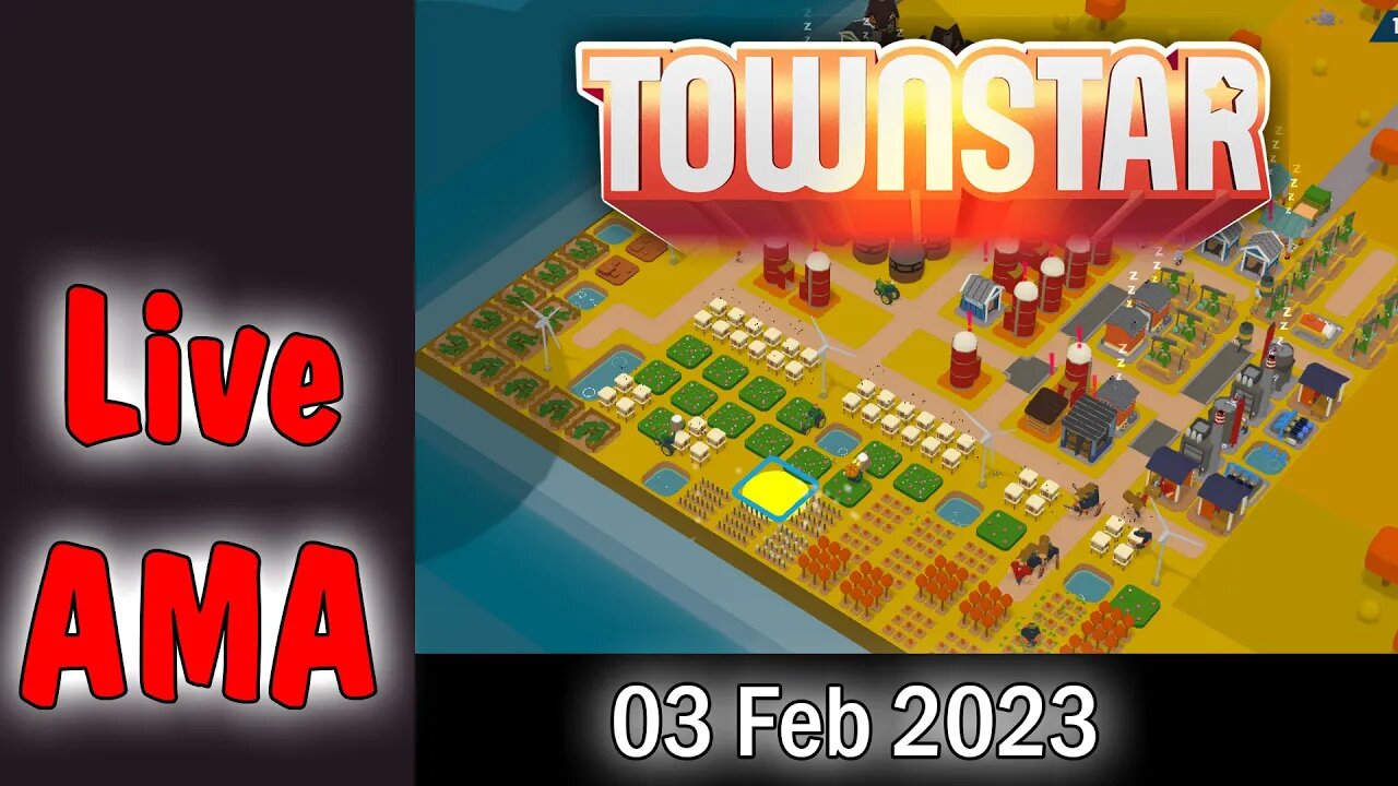 Town Star: LIVE AMA 3 February 2023